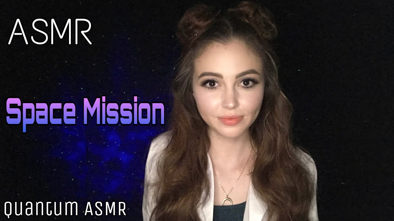 ASMR | ROLEPLAY: SPACE MISSION | Quantum ASMR