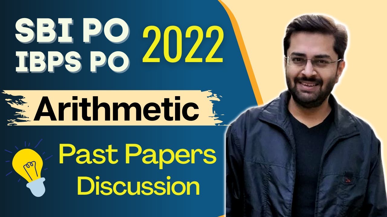 Arithmetic | Good Questions | Past Papers | SBI PO | IBPS PO