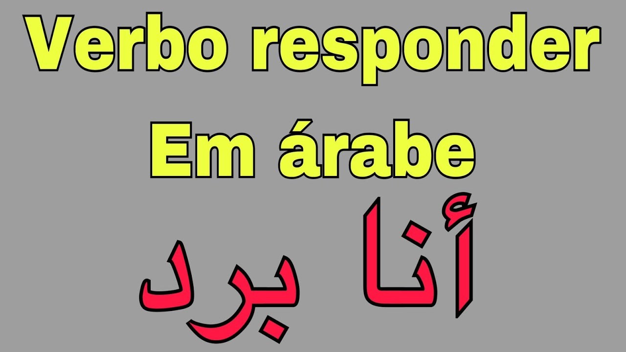Verbo responder em árabe completo com exemplos |#aprende_arabe #falar_arabe