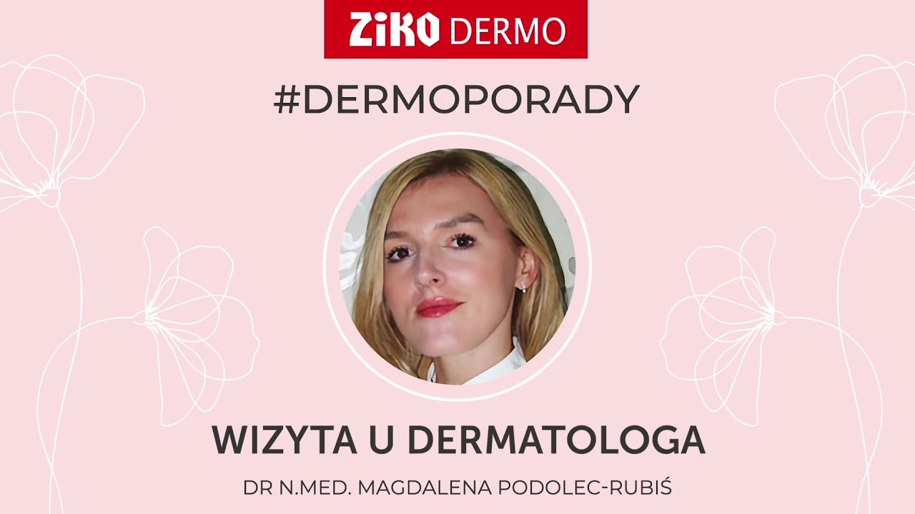 Wizyta u dermatologa #DERMOPORADY