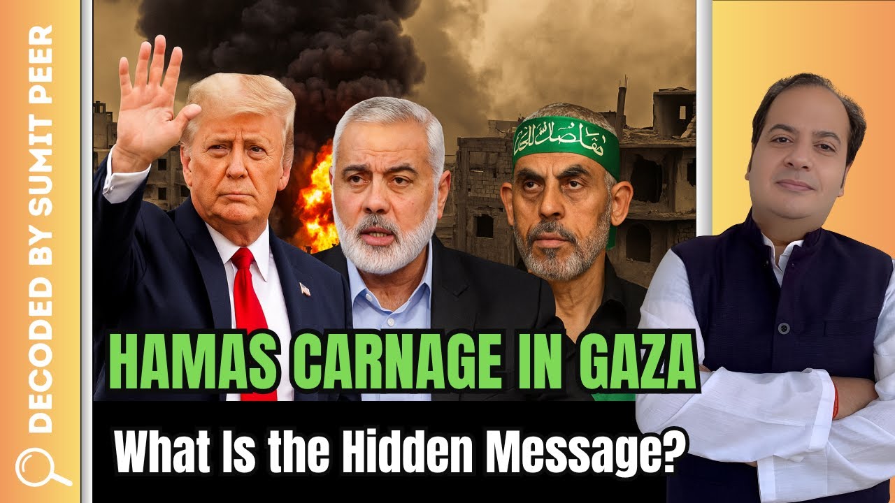 Hamas Carnage in Gaza: What Is the Hidden Message? || SUMIT PEER DECODED