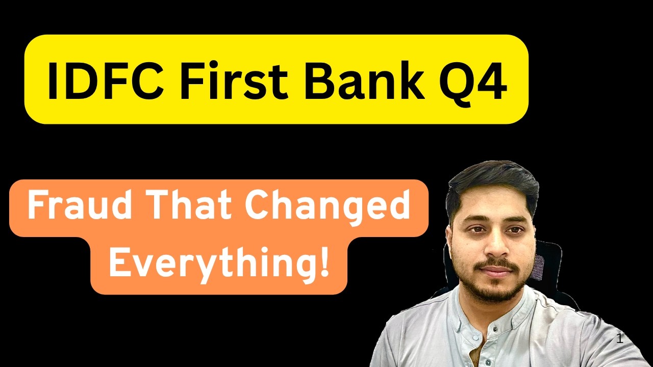 IDFC First Bank Q4 FY26: Fraud Impact + Recovery Story Explained