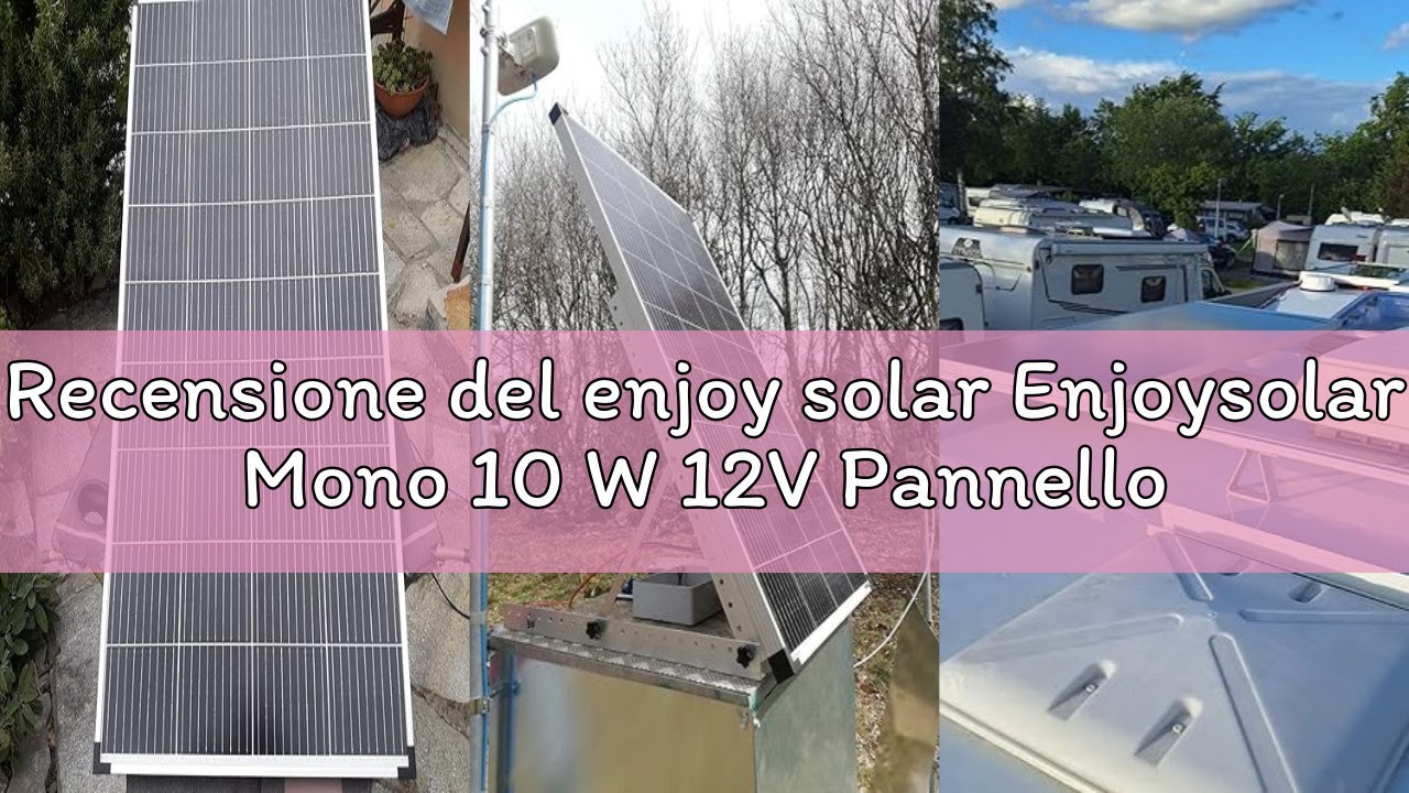 Recensione del enjoy solar Enjoysolar Mono 10 W 12V Pannello solare monocristallino Modulo fotovolta