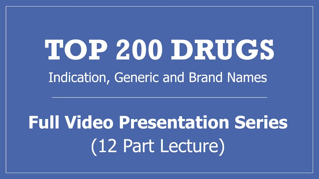 Top 200 Drugs Full Video Presentation Series 12 Part Lecture - PTCB PTCE NAPLEX NCLEX Pharmacy Test