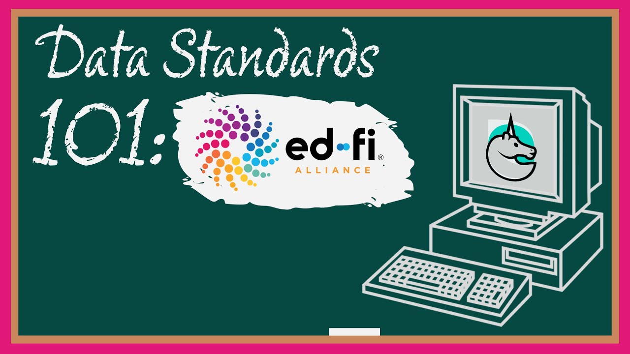 Data Standards 101 Series: Ed-Fi