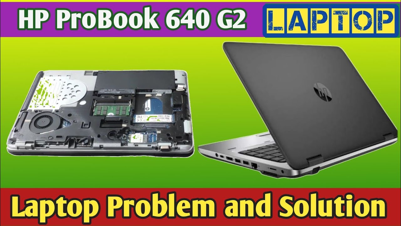 HP ProBook 640 G2 RAM and SSD Upgrade ||HP 640 G2 Laptop Disassembly || HP 640 G2 Laptop No Power ON