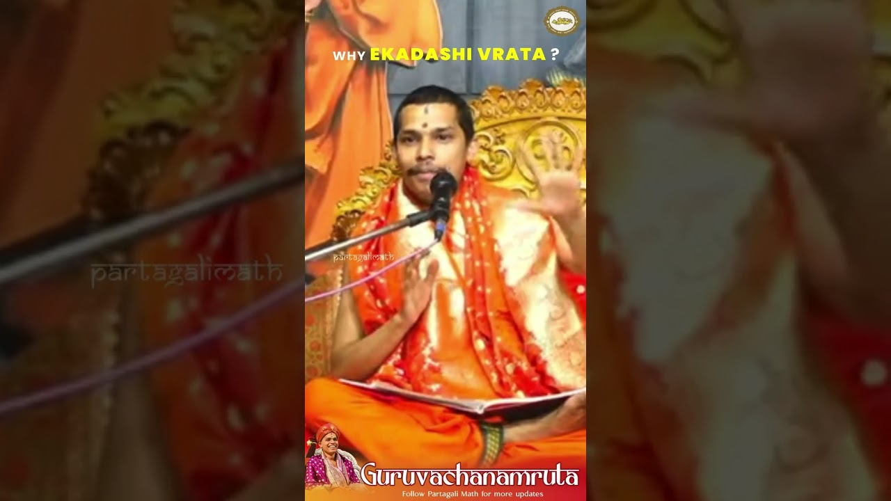 Guruvachanamrut 🚩🙏Why Ekadashi Vrata? #partagalimath #GokarnMath #guruvachanamruta