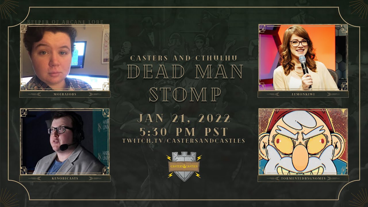 Casters & Cthulhu -- Dead Man Stomp