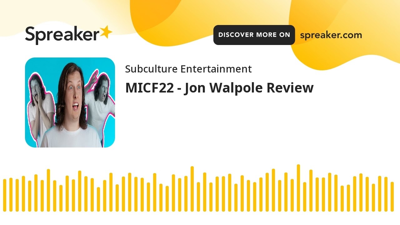 MICF22 - Jon Walpole Review