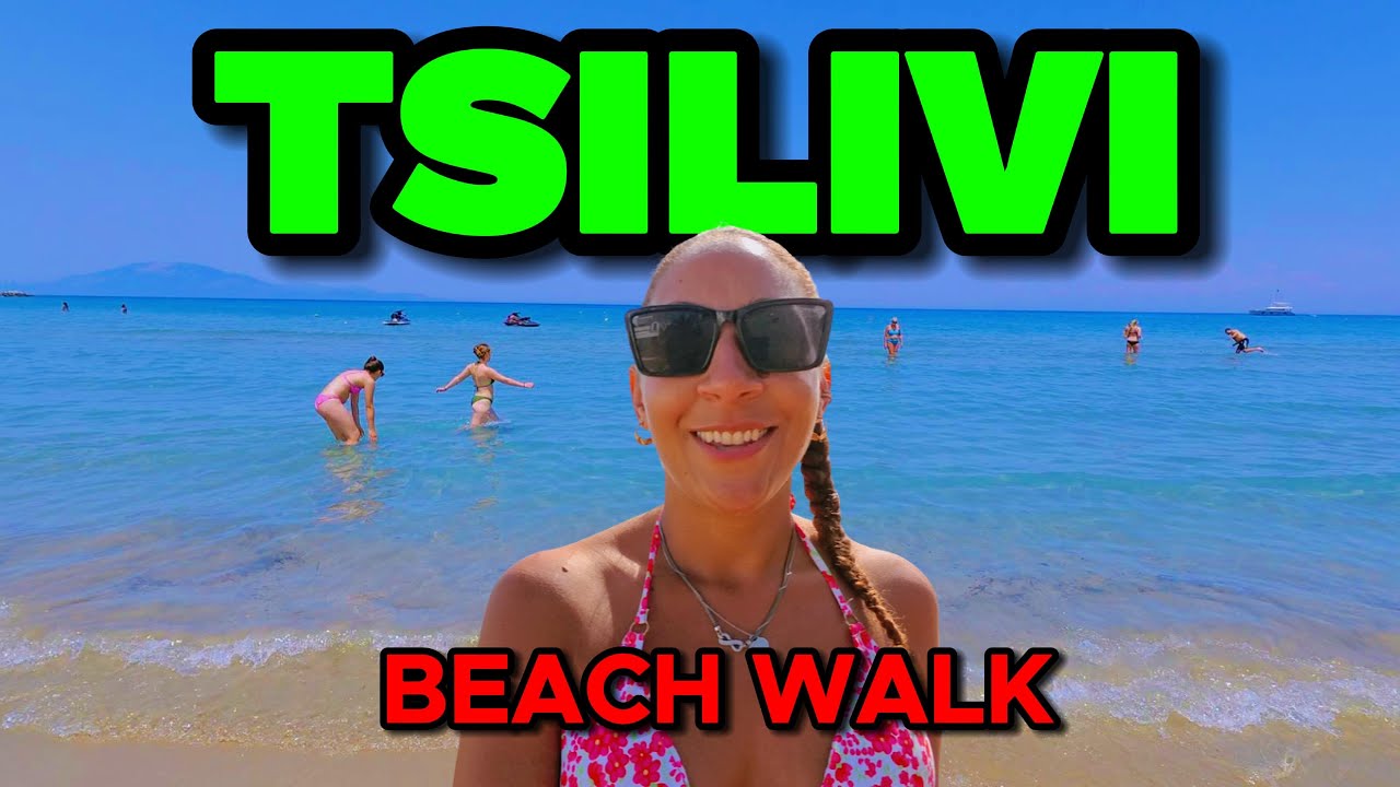 Tsilivi Beach Zakynthos Greece 2025 The Best Places Walking Tour