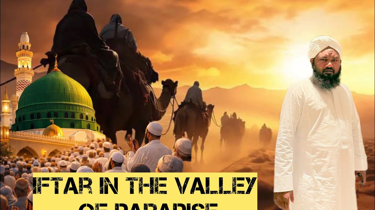 Agate Valley, the Valley of Paradise | Iftar in the Aqeeq Valley of Paradise