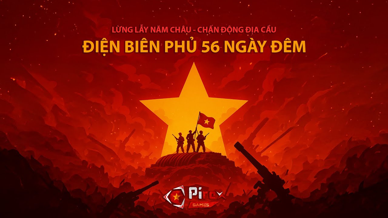 Game Điện Bi&ecirc;n Phủ 56 Ng&agrave;y Đ&ecirc;m - Mở m&agrave;n chiến dịch - Trailer Official | Pirex Games