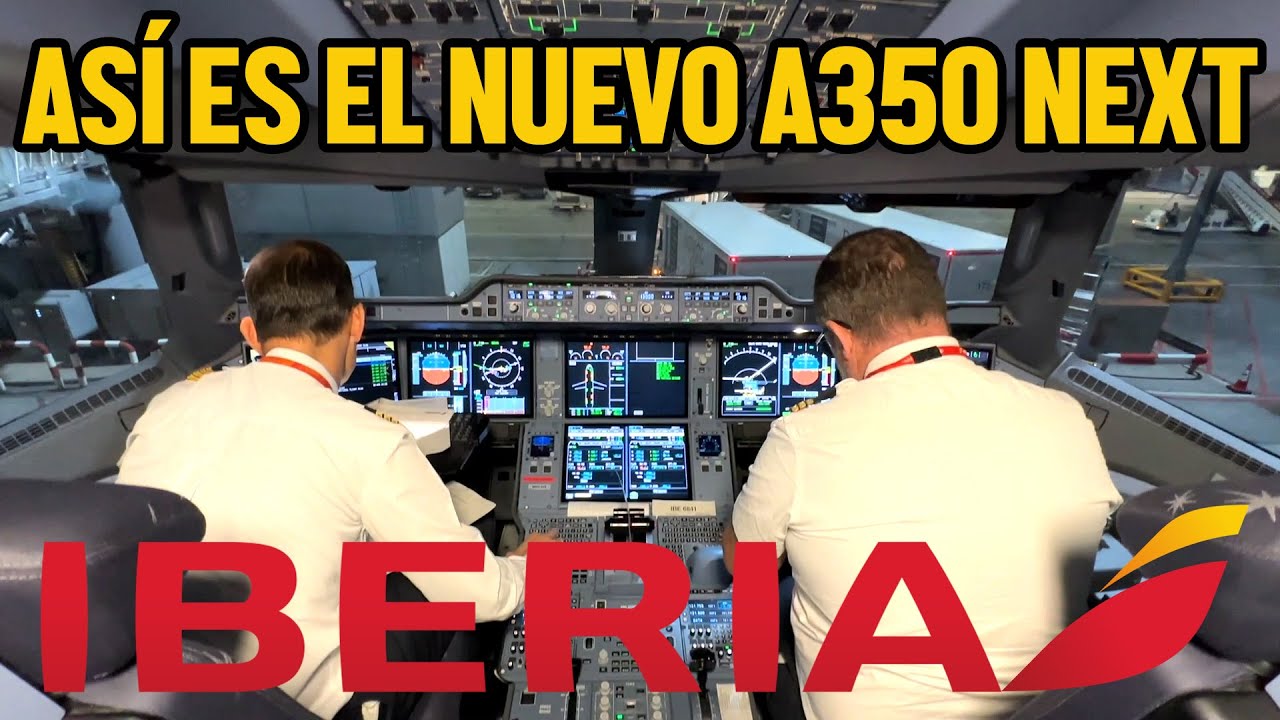 NUEVO AIRBUS 350 NEXT DE IBERIA | TOUR COMPLETO Y VUELO EN PREMIUM ECONOMY DE MADRID A BUENOS AIRES