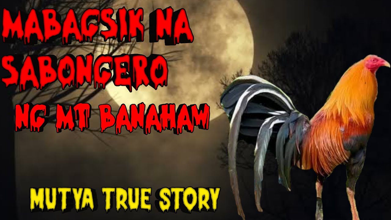 MUTYA MABAGSIK NA SABONGERO NG MT.BANAHAW TRUE STORY