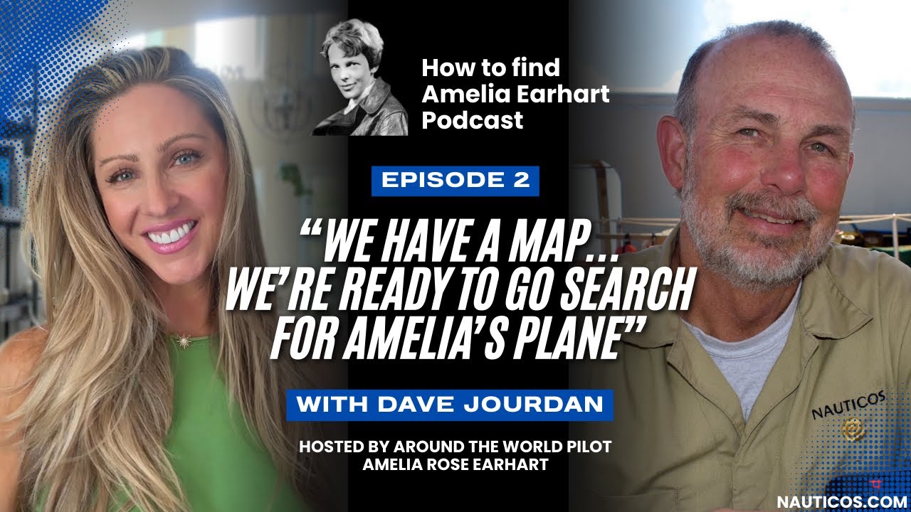 Episode 2: How to find Amelia Earhart...