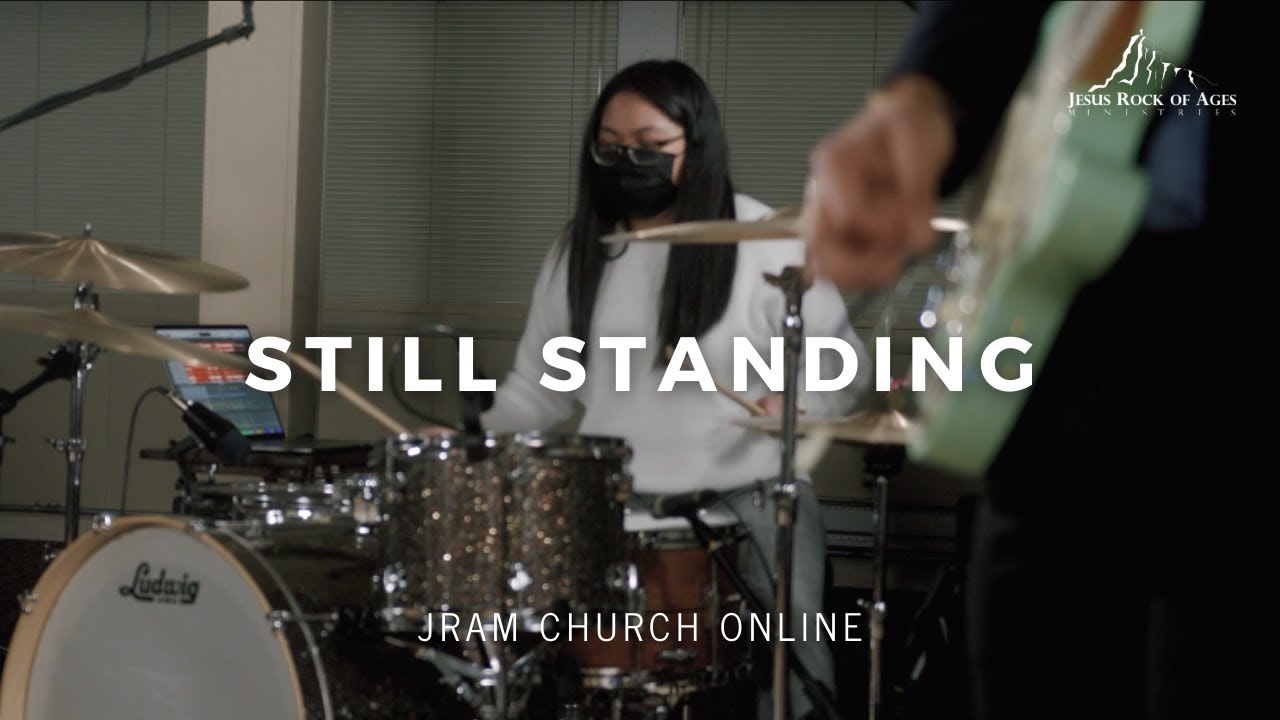 Still Standing - Israel Houghton // JRAM Worship