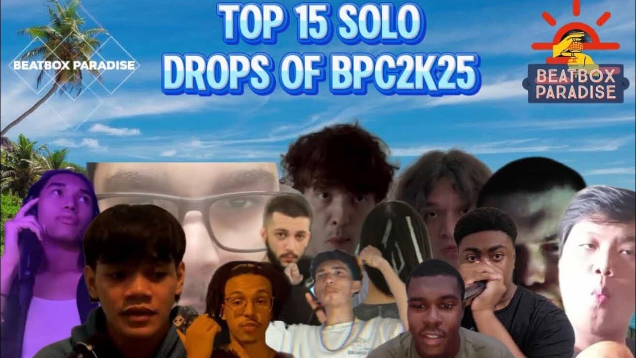 TOP 15 #BPC2K25 SOLO DROPS 