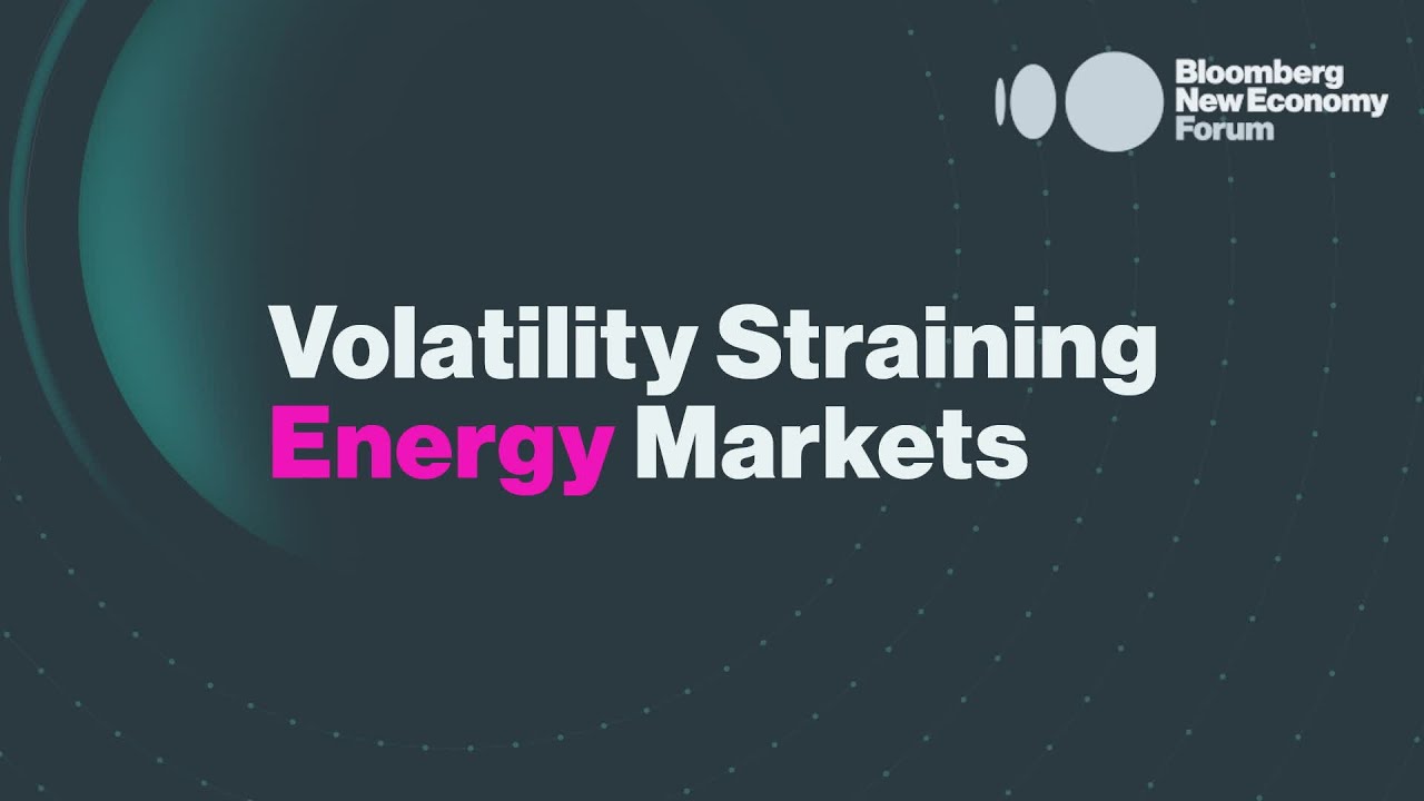 Volatility Straining Energy Markets