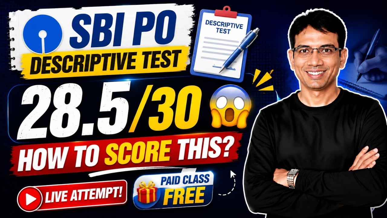 28.5/30 in SBI PO Descriptive! Descriptive Writing for Bank Exams 2026 | IBPS PO 2026
