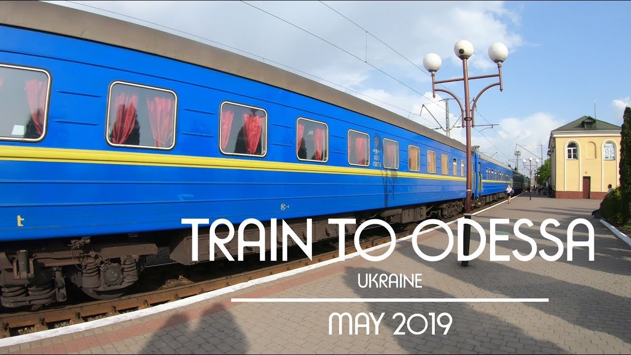 Ukraińskie koleje - pociągiem do Odessy / Ukrainian Railways - travel to Odessa