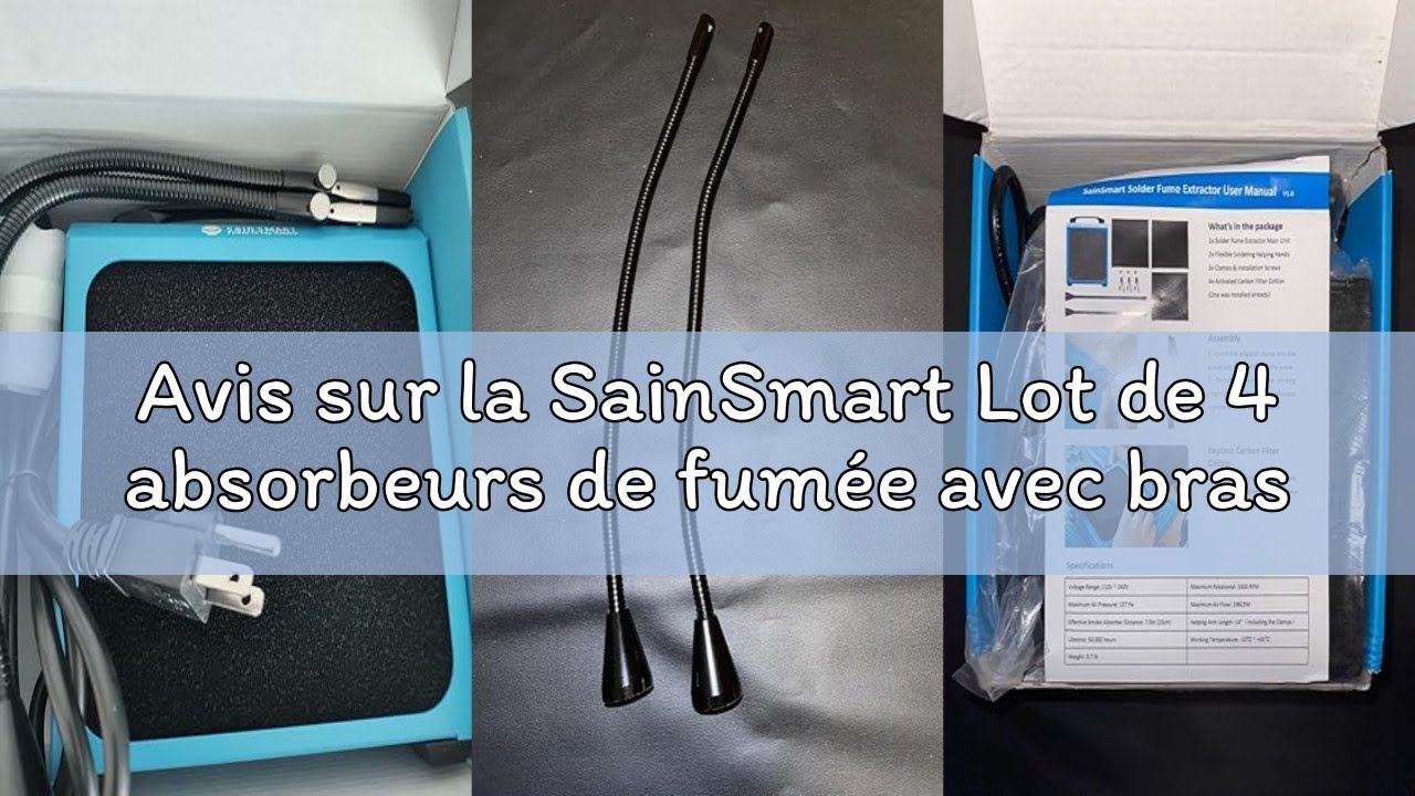 Avis sur la SainSmart Lot de 4 absorbeurs de fumée avec bras de soudure magnétiques flexibles pour t
