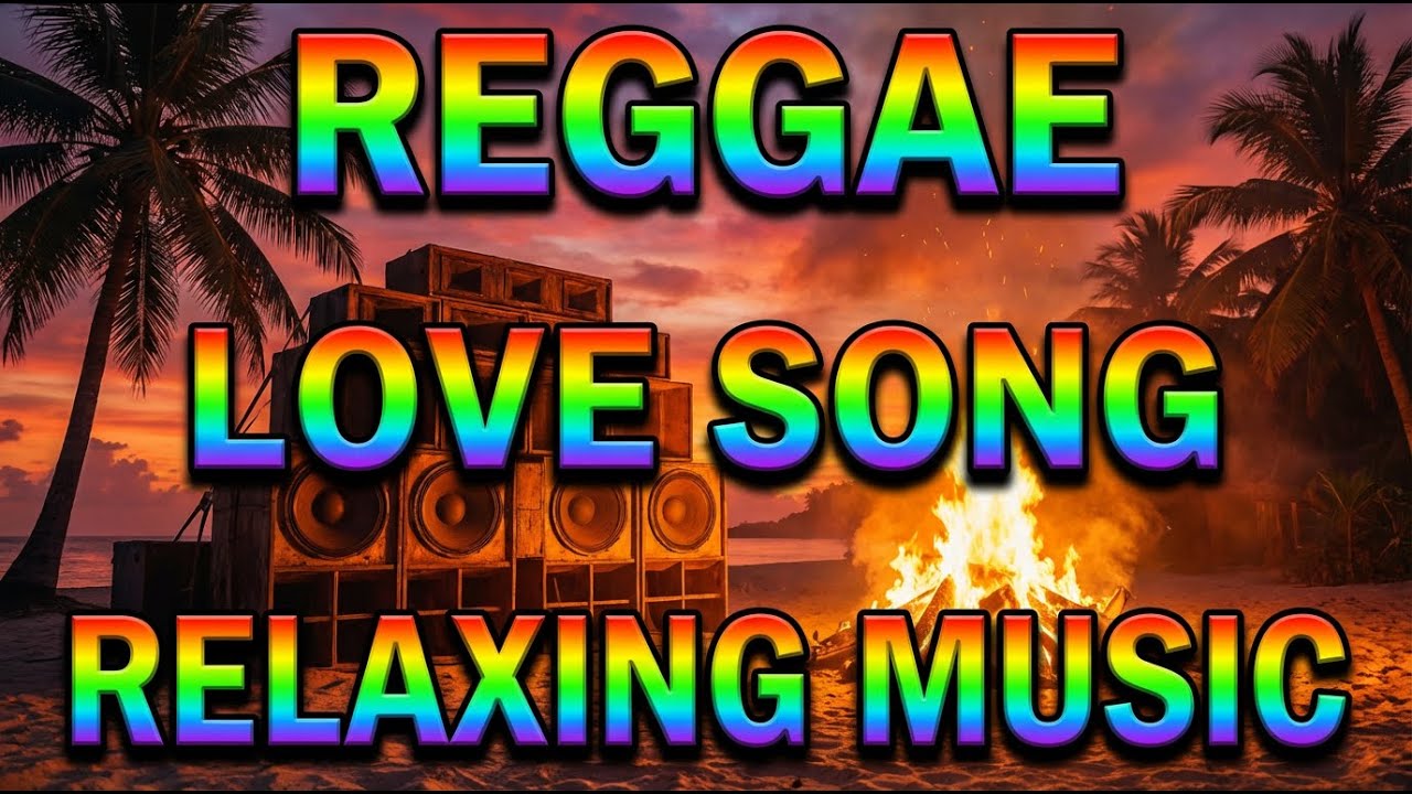 Relaxing Reggae Love Songs Mix 2026 🌴 Best Chill Island Reggae Music 🎸 Feel Good Vibes (Smooth Mix)