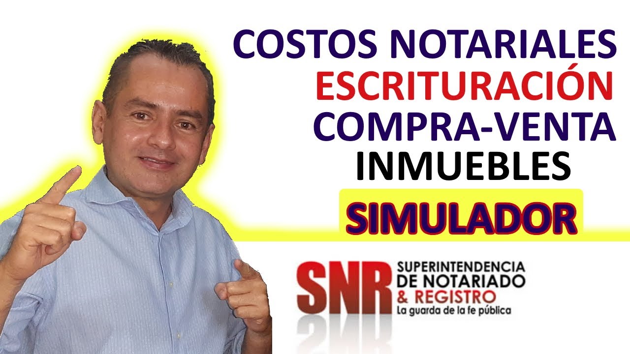 👉ESCRITURACIÓN de un INMUEBLE 💰GASTOS NOTARIALES  (compra y venta) Colombia ✅ SIMULADOR