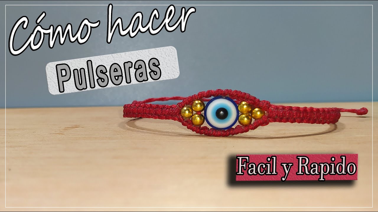 Como hacer PULSERA DE HILO con OJO TURCO - Pulsera de la suerte