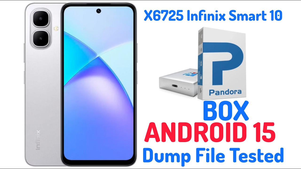 X6725 Infinix Smart 10 OSv15 Pandora Box Dump By RJ MOBILES