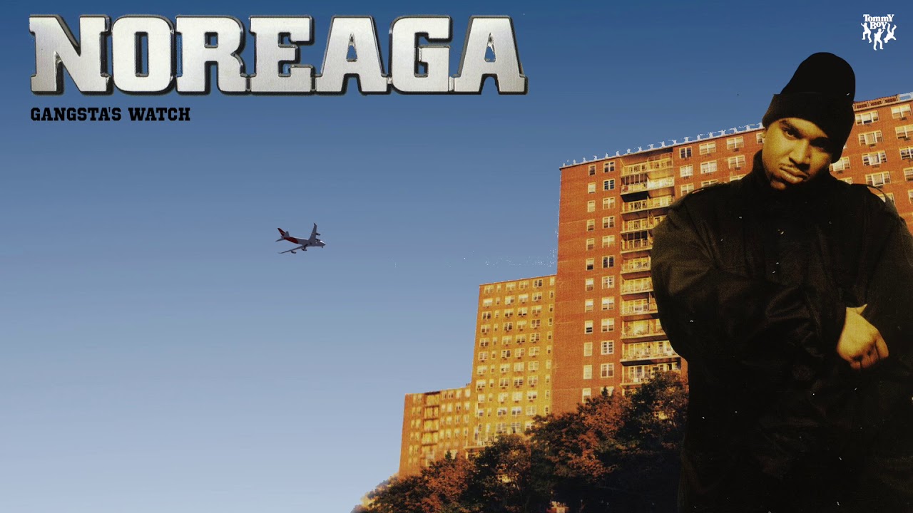 Noreaga - Gangsta's Watch