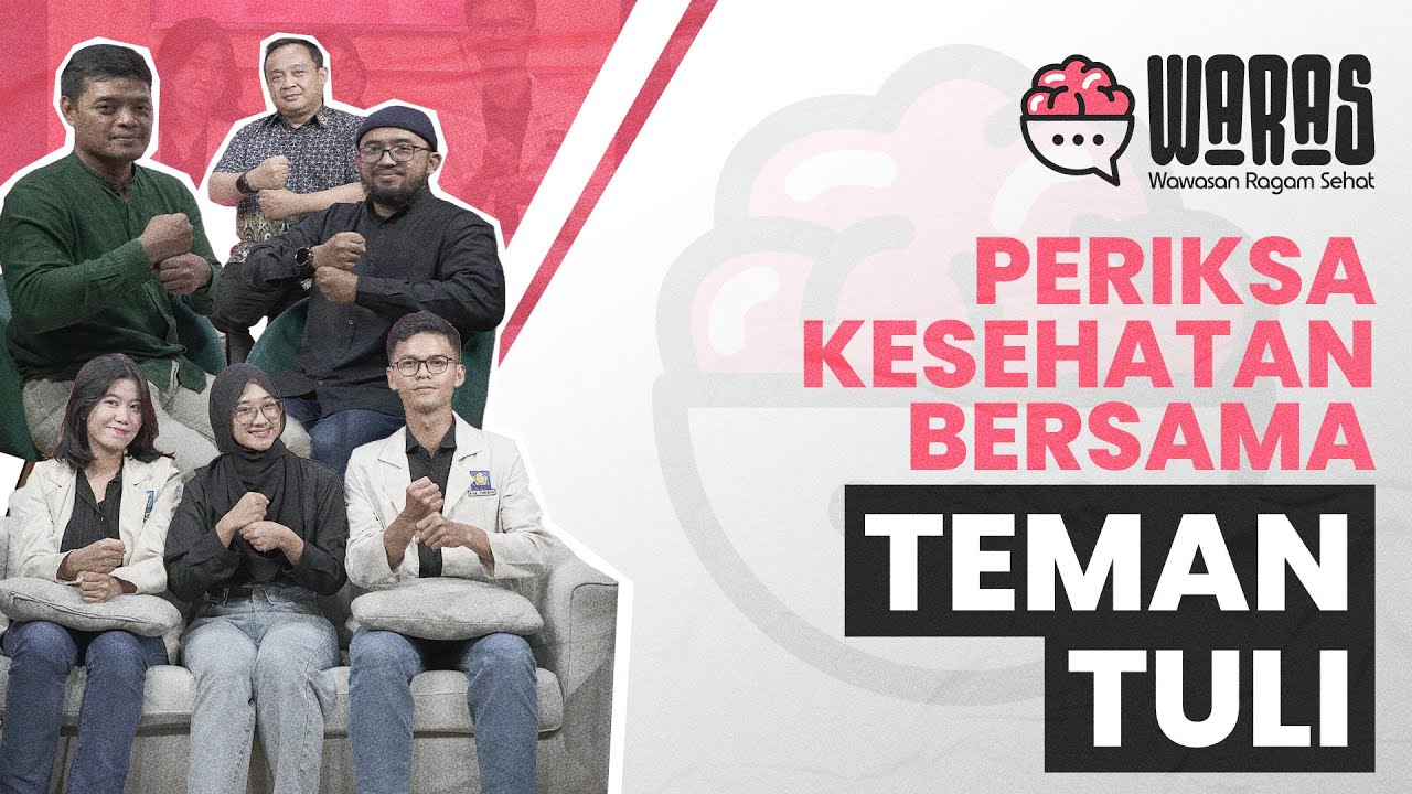 Periksa Kesehatan Bersama Teman Tuli