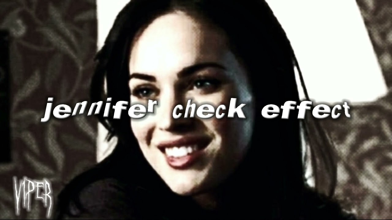 jennifer check effect. [ ft. @hannahsregret ]