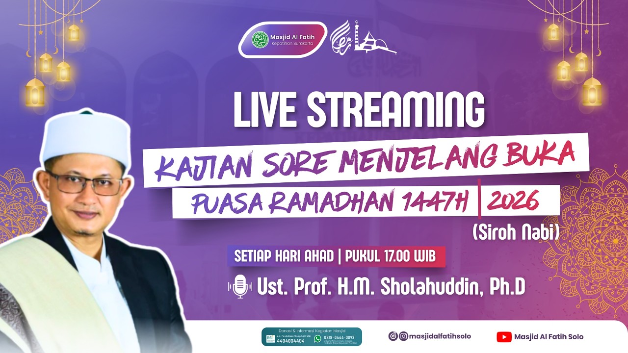 [LIVE] KAJIAN SORE MENJELANG BUKA PUASA | Ustadz Prof. H.M. Sholahuddin, SE., M.Si