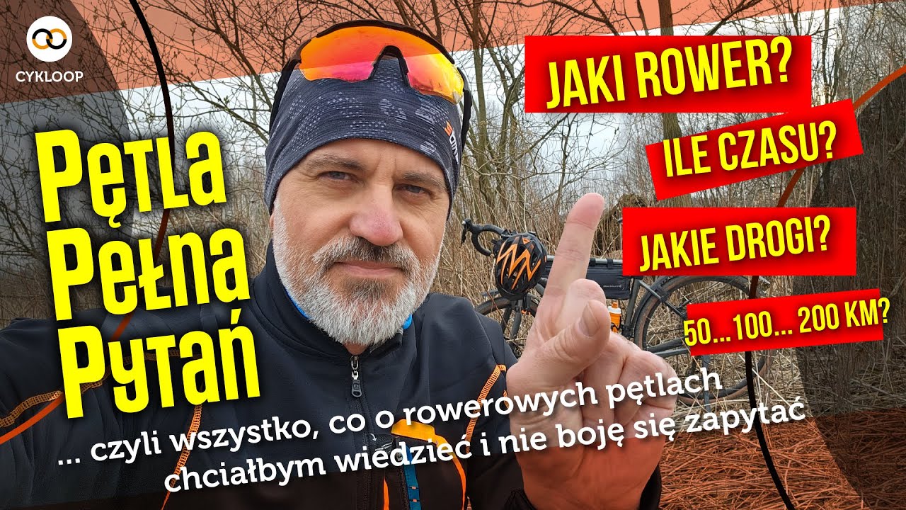 Wszystko, co o rowerowych pętlach chciałbym wiedzieć i nie boję się zapytać!