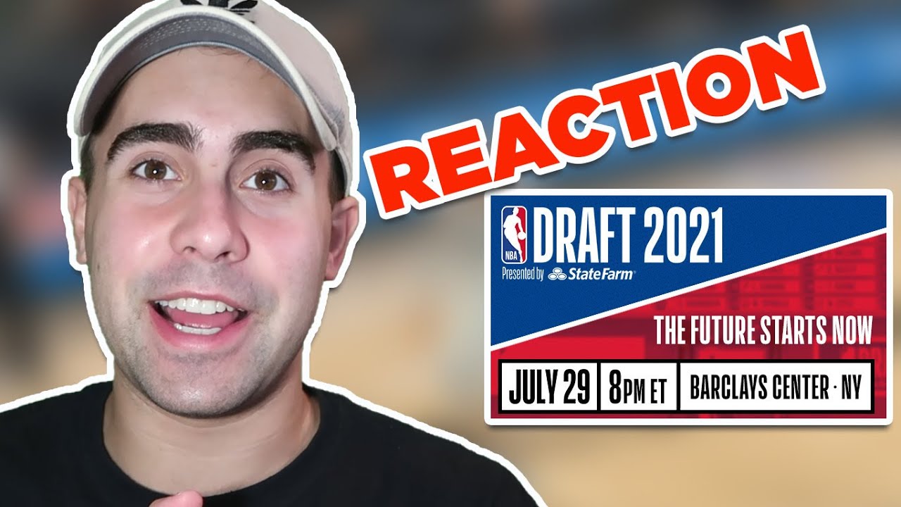2021 NBA DRAFT LIVE REACTION!