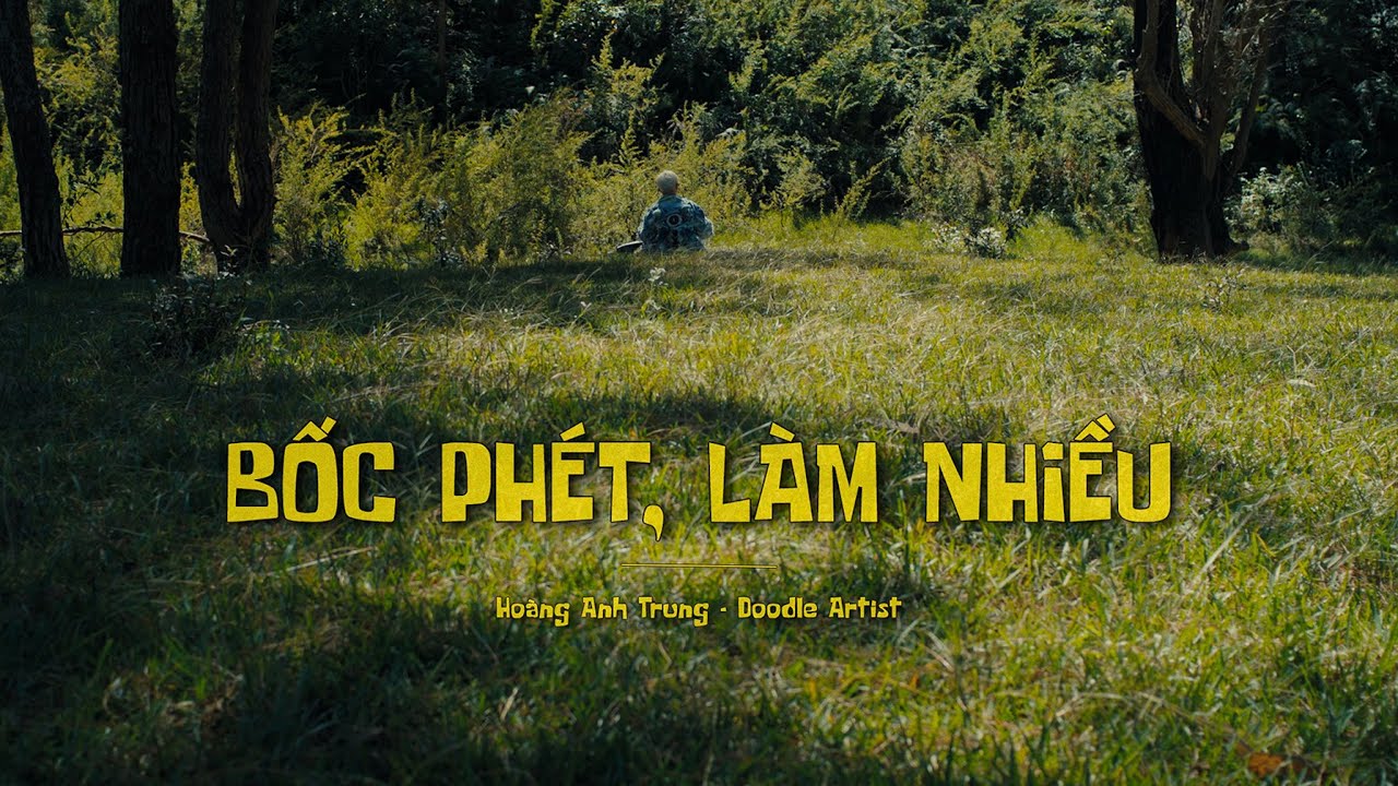 [Phim tài liệu] Bốc phét, làm nhiều - Doodle by Nate