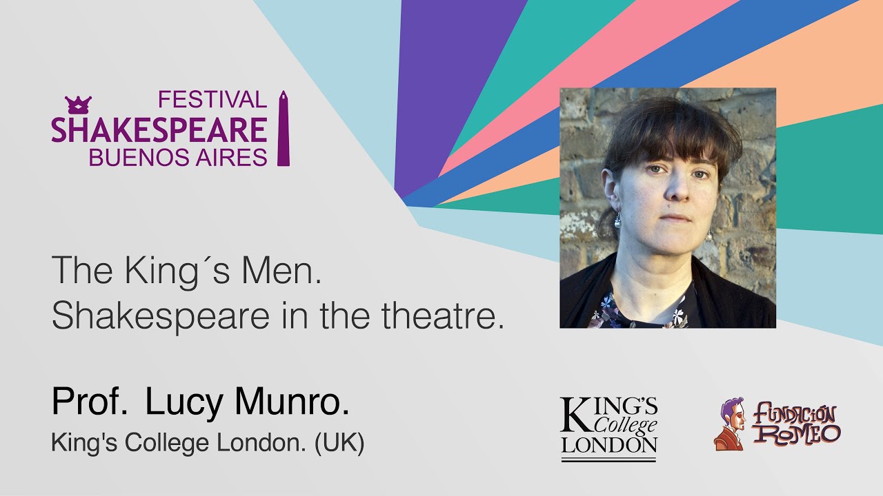 Prof Lucy Munro - The King´s Men - Festival Shakespeare Buenos Aires, Argentina.