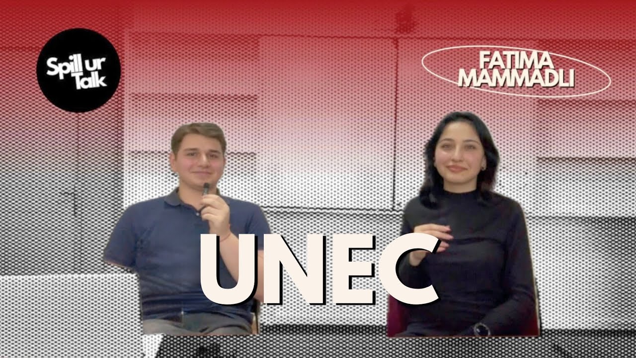 Spill ur Talk #1 | UNEC: Fatimə Məmmədli
