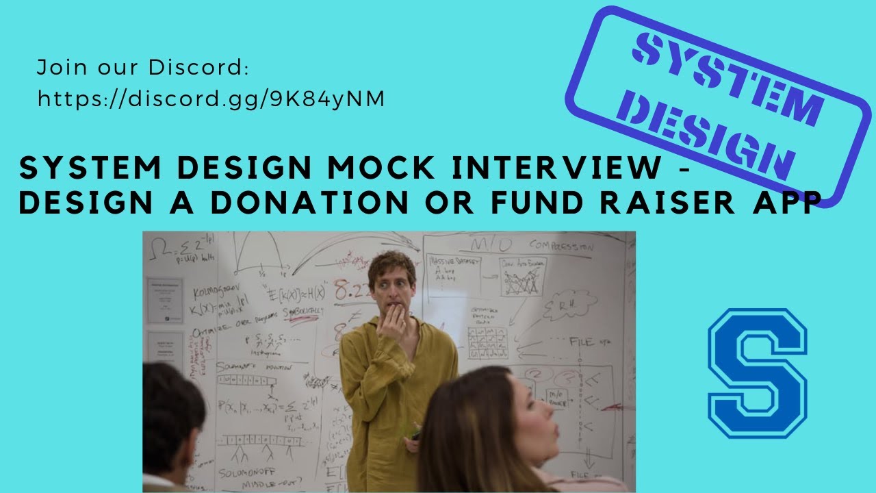 System Design Mock Interview - Design a Donation or Fund raiser App - 05/01/2021