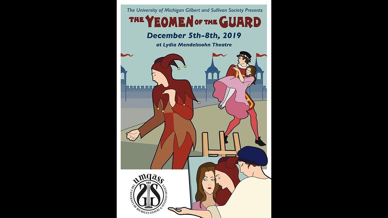 The Yeomen of the Guard - UMGASS - Dec. 2019