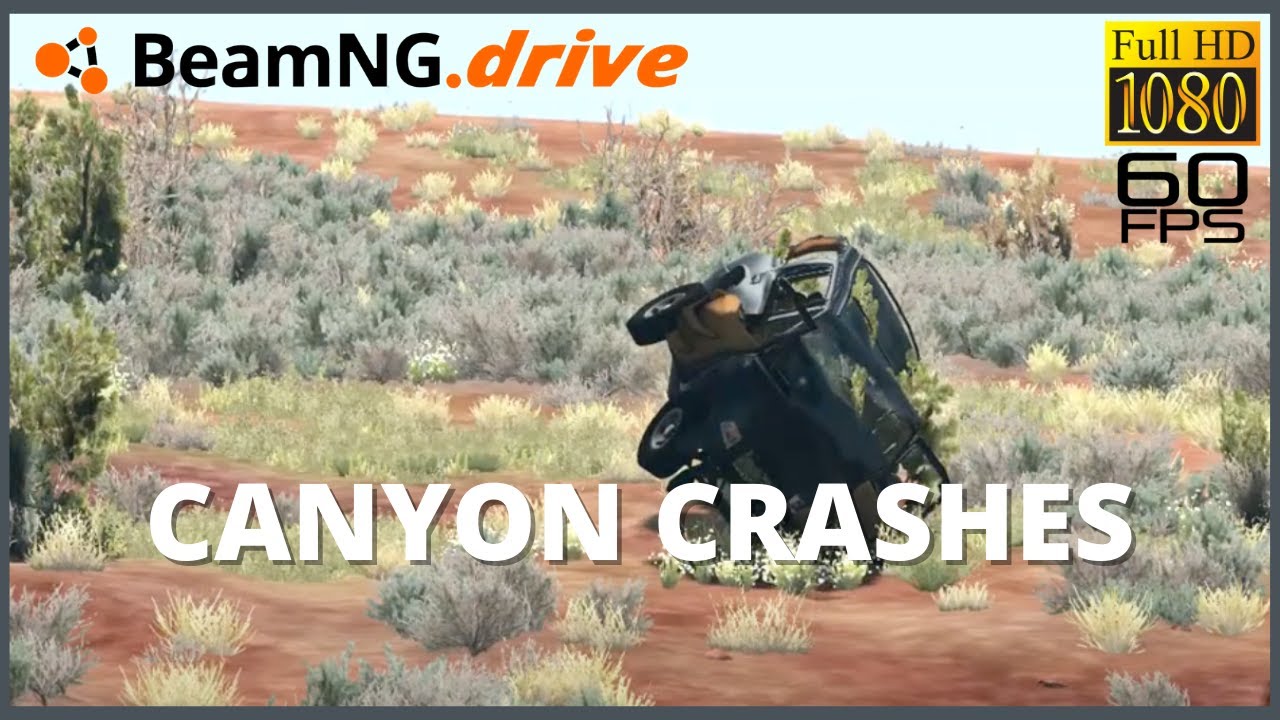 CANYON CRASHES COMPILATION - BeamNG drive - No Commentary