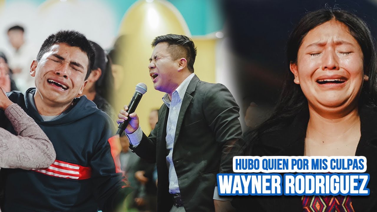 Wayner Rodríguez🔥 HUBO QUIEN POR MIS CULPAS🥺 Y Alabanzas en el Cielo// LO RECIENTE Julio 2025