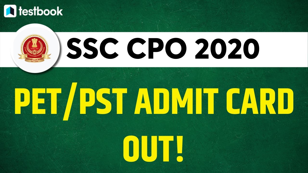 SSC CPO 2020 Admit Card | SSC CPO PET/PST Admit Card | How To Download SSC CPO Admit Card