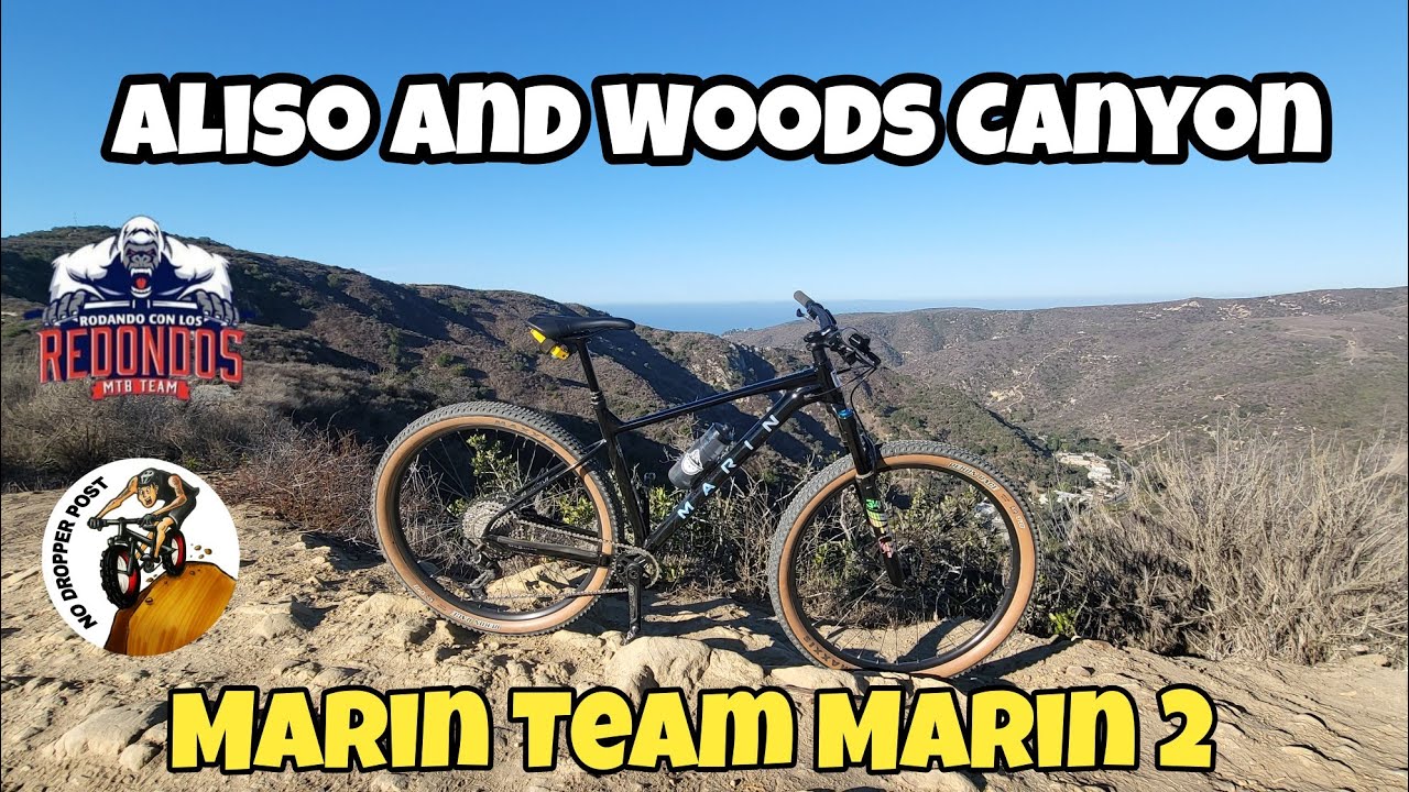 Aliso and Woods Canyon on the Team Marin 2