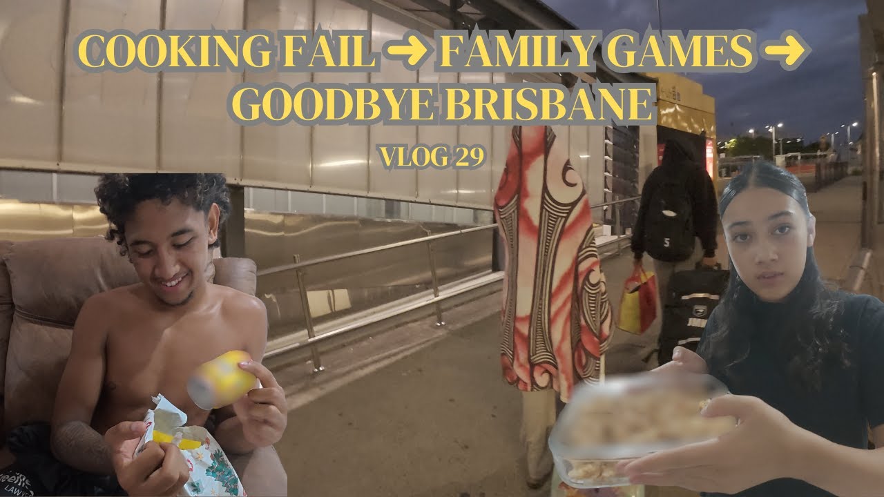 Brisbane Trip Finale | Cooking Challenge Chaos, Family Games & Flying Home