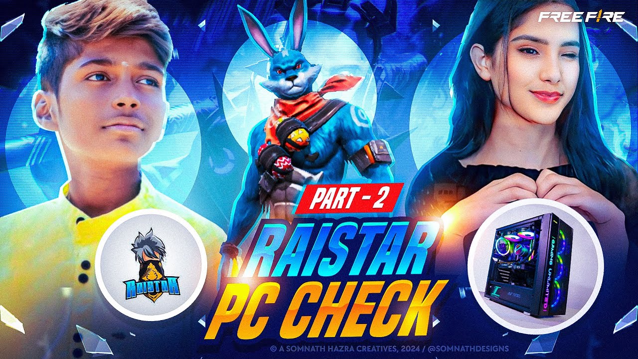 RAISTAR PANEL REVEAL🤯🔥 PC CHECK PART - 2❤️ @Rai Star