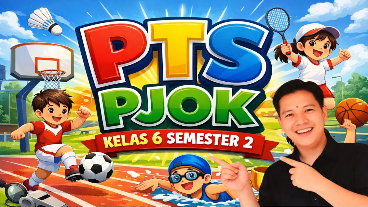 Soal PTS PJOK Kelas 6 Semester 2 Kurikulum Merdeka | Latihan + Pembahasan Lengkap