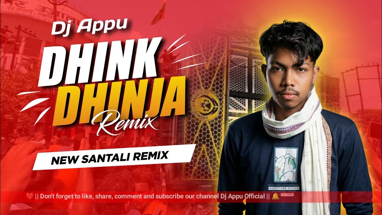 Dhink Dhinja (Santali Tapori Dancing Dhamaka Remix) Dj Appu