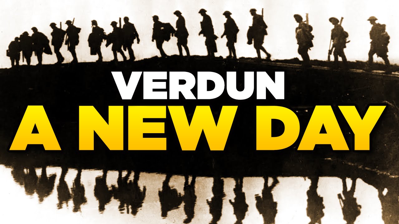 A NEW DAY - VERDUN Update [WW1 Trench Warfare]