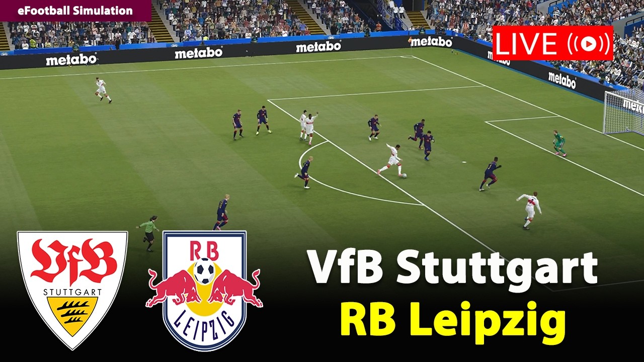 🔴Live- VfB Stuttgart gegen RB Leipzig | Bundesliga 2025/26 | eFootball PES21 Simulation